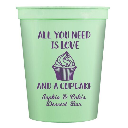 All You Need Is Love and a Cupcake Stadium Cups